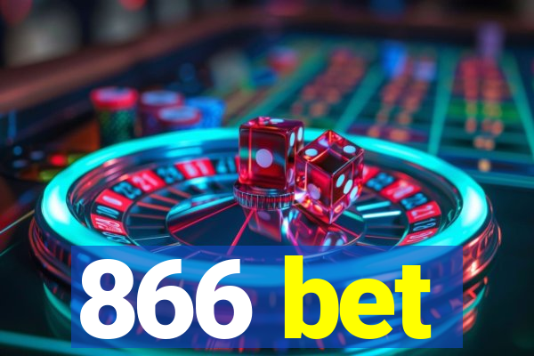 866 bet